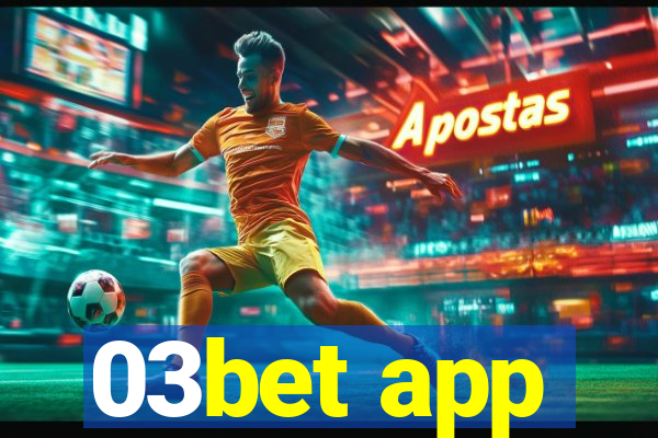 03bet app